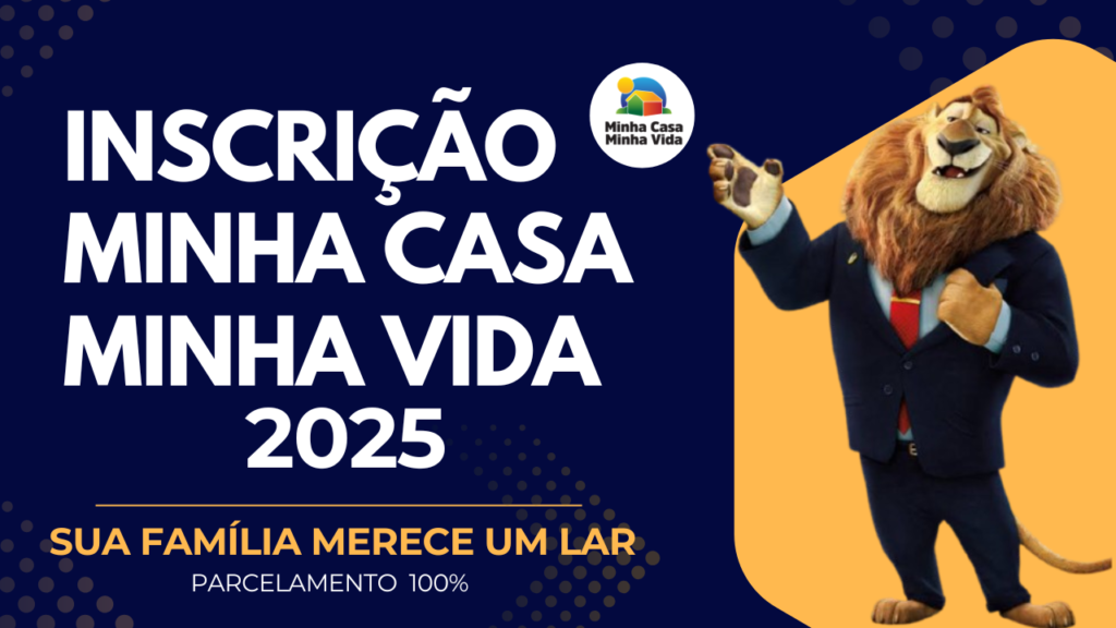 Inscrição Minha Casa Minha Vida 2025